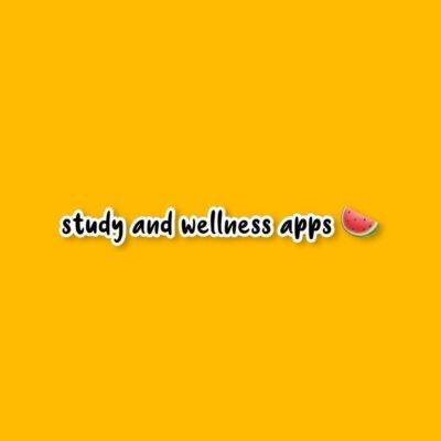 study and wellness apps