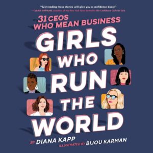 Girls who run the world